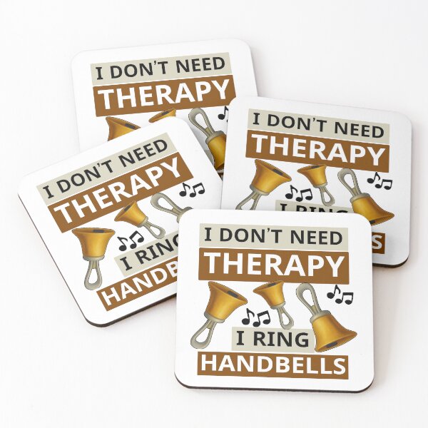 Item preview, I don’t need therapy – I ring handbells designed and sold by CelticClapper.