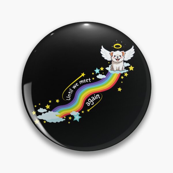 Item preview, Rainbow Bridge Dog Until We Meet Again designed and sold by SunandShade.