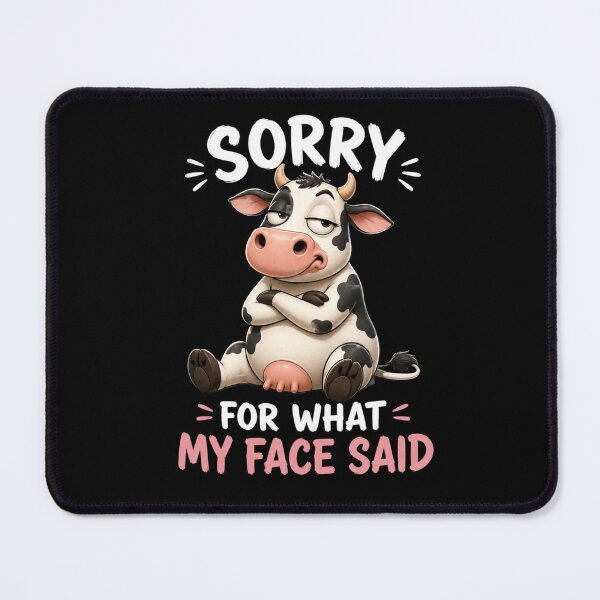 Item preview, Sorry For What My Face Said designed and sold by TheEndDesign.