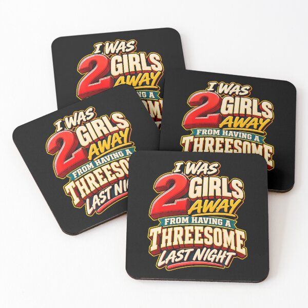 Item preview,  I Was Two Girls Away Funny Dating Humor designed and sold by Eat-Apples.