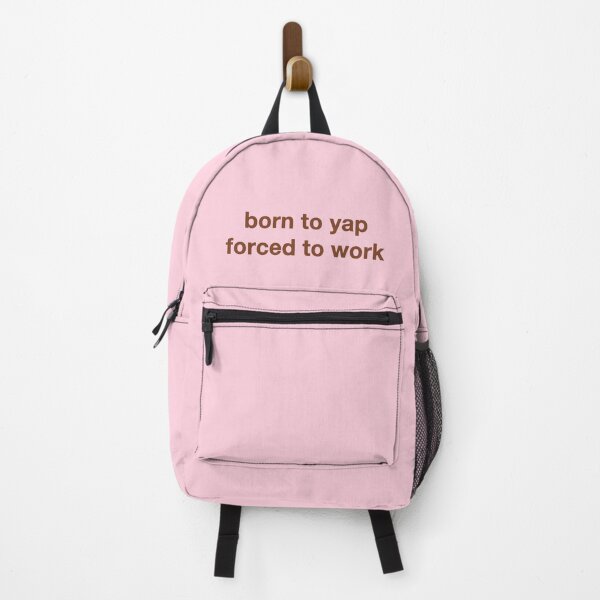 Item preview, Born To Yap Forced To Work. designed and sold by CoCoArt-Ua.