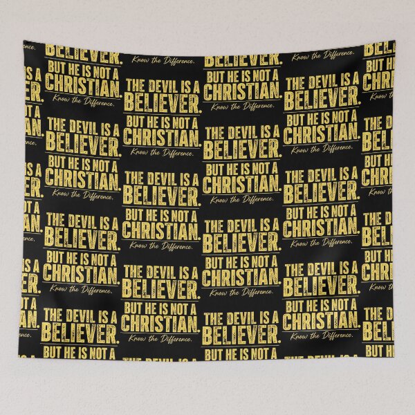 Item preview, The Devil Is A Believer But He Is Not A Christian Statement designed and sold by Eat-Apples.