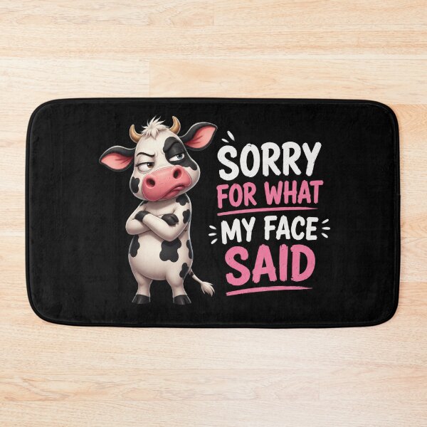 Item preview, Sorry For What My Face Said designed and sold by TheEndDesign.