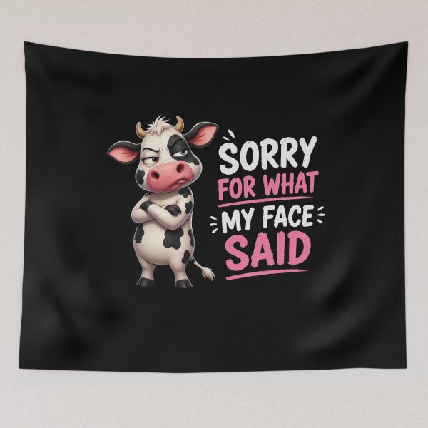 Item preview, Sorry For What My Face Said designed and sold by TheEndDesign.