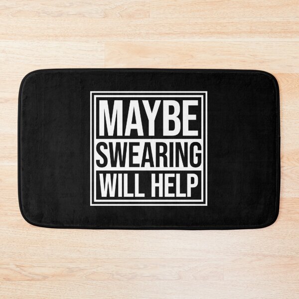 Item preview, Maybe Swearing Will Help Funny Cursing Humor Logo designed and sold by shirt-o-mat.