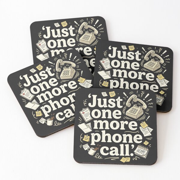 Item preview, Just One More Phone Call – Healthcare Office Humor designed and sold by Mirgonhood.