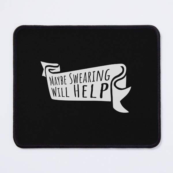 Item preview, Maybe Swearing Will Help Funny Cursing Humor Logo designed and sold by shirt-o-mat.