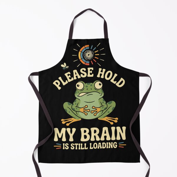 Item preview, Please Hold My Brain Is Still Loading Funny Frog designed and sold by w66aboo.