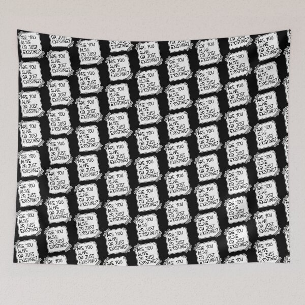 Item preview, Are You Alive Or Just Existing Inspirational Quote designed and sold by shirt-o-mat.