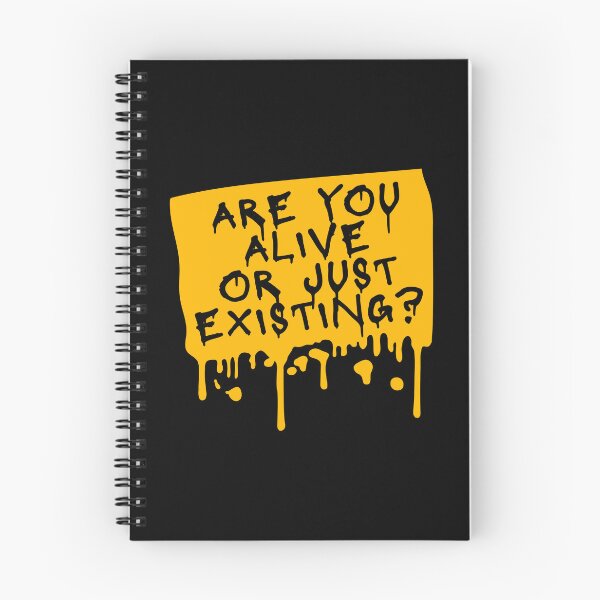 Item preview, Are You Alive Or Just Existing Inspirational Quote designed and sold by shirt-o-mat.