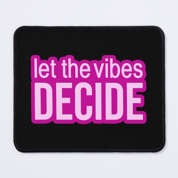 Item preview, Let the vibes decide. Pink Outline Quotes Typography designed and sold by Memes N Lore .