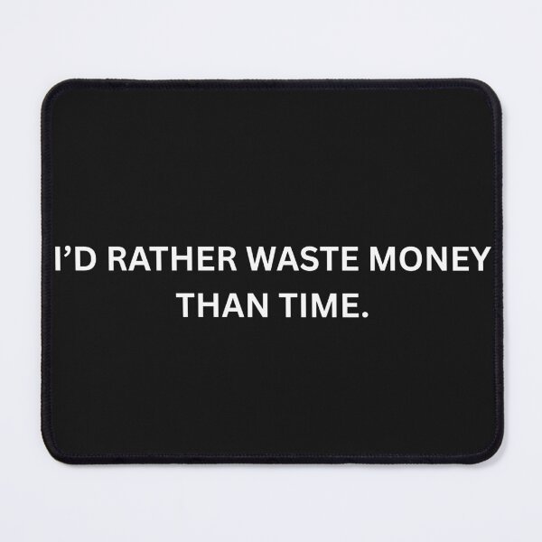 Item preview, Wasting time? designed and sold by LarsBirdsong.