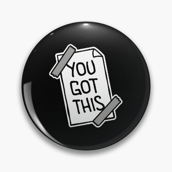 Item preview, You Got This Motivational Inspirational Quote Logo designed and sold by shirt-o-mat.
