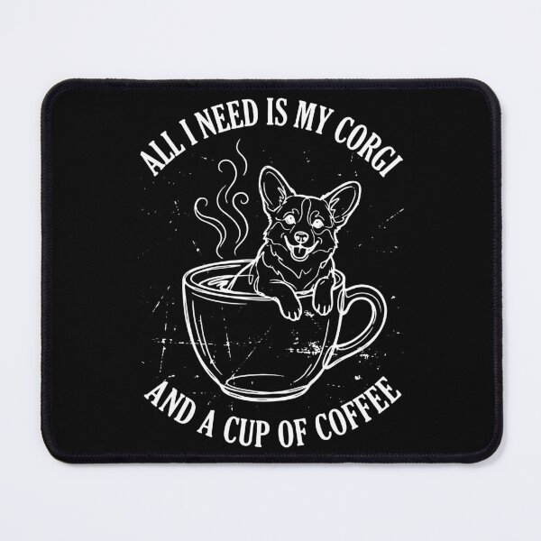 Item preview, Distressed All I Need Is My Corgi And A Cup Of Coffee designed and sold by IsDesignHub.