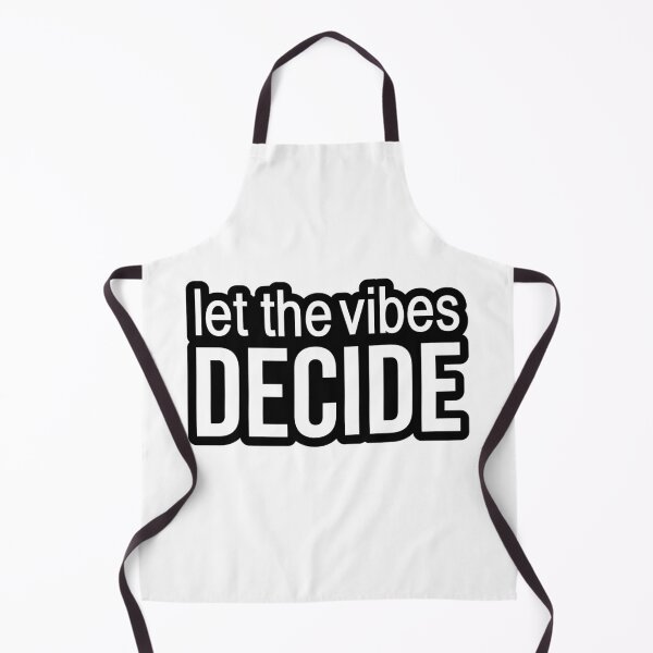 Item preview, Let the vibes decide. Outline Quotes Typography designed and sold by Memes N Lore .