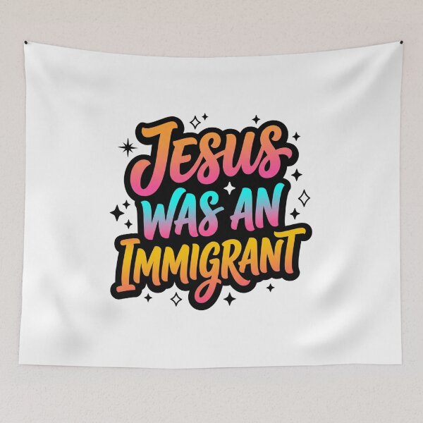 Item preview, JESUS WAS AN IMMIGRANT designed and sold by domostore.