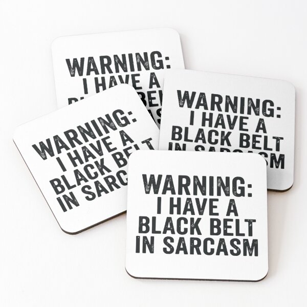 Item preview, Warning: I Have a Black Belt in Sarcasm, Funny Sarcastic designed and sold by CloudyPress.