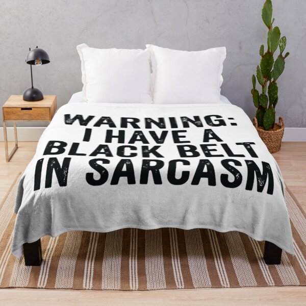 Item preview, Warning: I Have a Black Belt in Sarcasm, Funny Sarcastic designed and sold by CloudyPress.