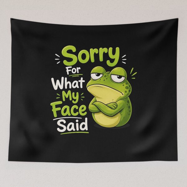 Item preview, Sorry For What My Face Said designed and sold by TheEndDesign.