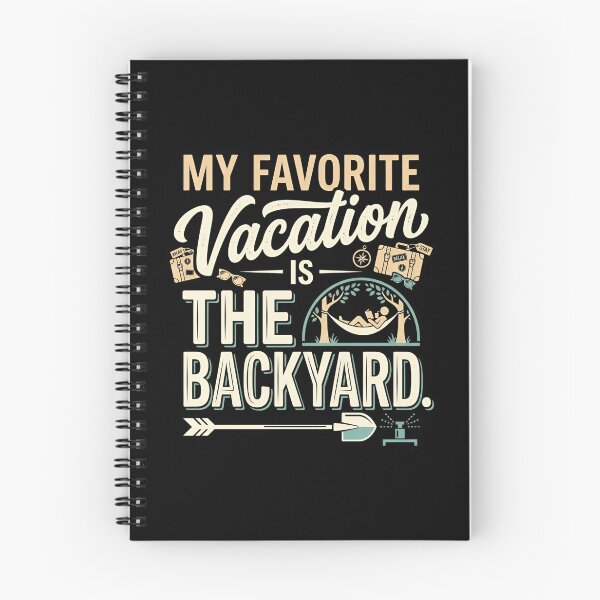 Item preview, My Favorite Vacation Is The Backyard Staycation Humor designed and sold by DuckOddity.