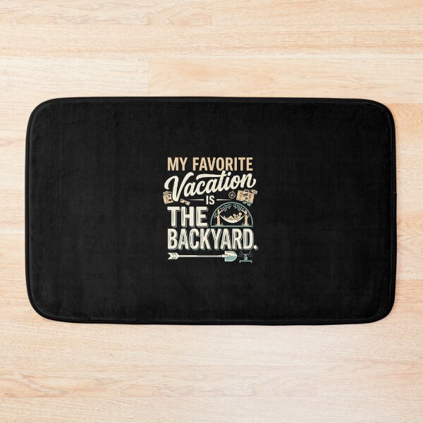Item preview, My Favorite Vacation Is The Backyard Staycation Humor designed and sold by DuckOddity.