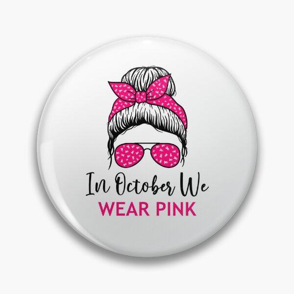 Item preview, Wear Pink Messy Bun Breast Cancer Awareness designed and sold by Antdoodle.