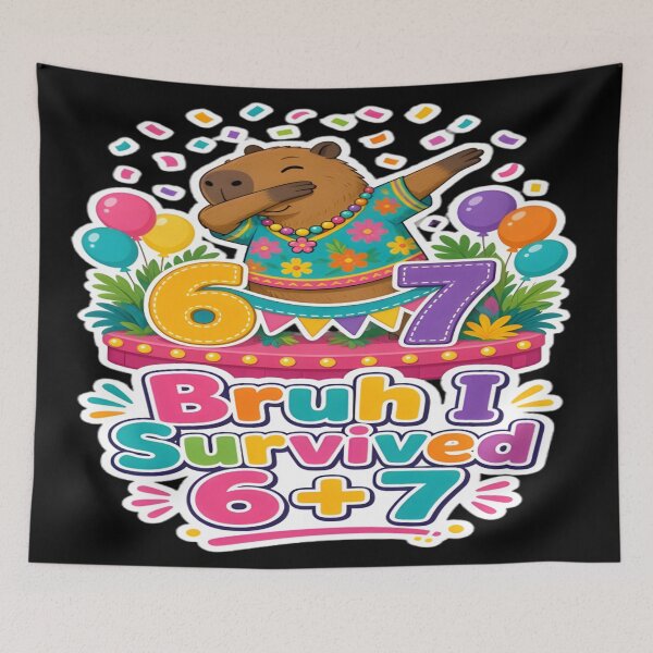 Item preview, ​Bruh I Survived 6 Plus 7 Party Capybara Art designed and sold by DailySparks.