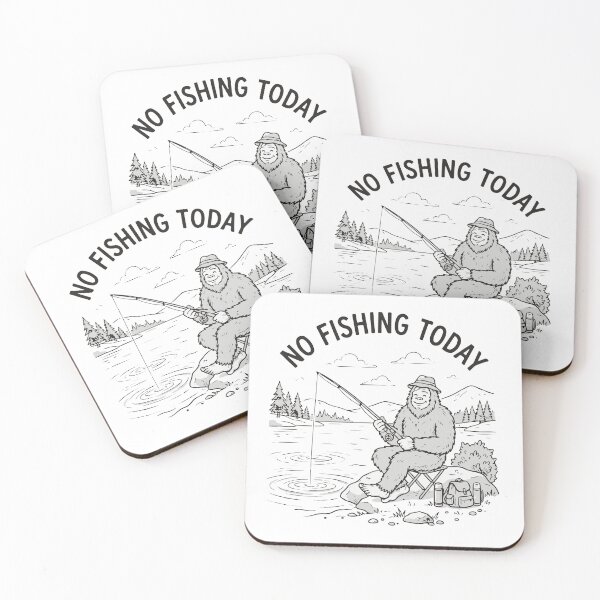 Item preview, No Fishing Today Bigfoot Sasquatch designed and sold by Brexmore3.