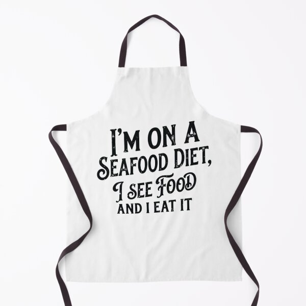 Item preview, I'm On A Seafood Diet, I See Food And I Eat It, Funny Food Lover designed and sold by CloudyPress.