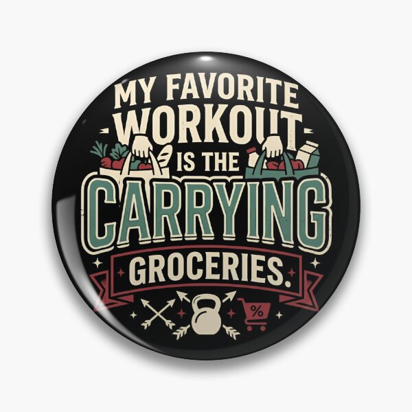 Item preview, My Favorite Workout Is Carrying Groceries Funny Fitness designed and sold by DuckOddity.