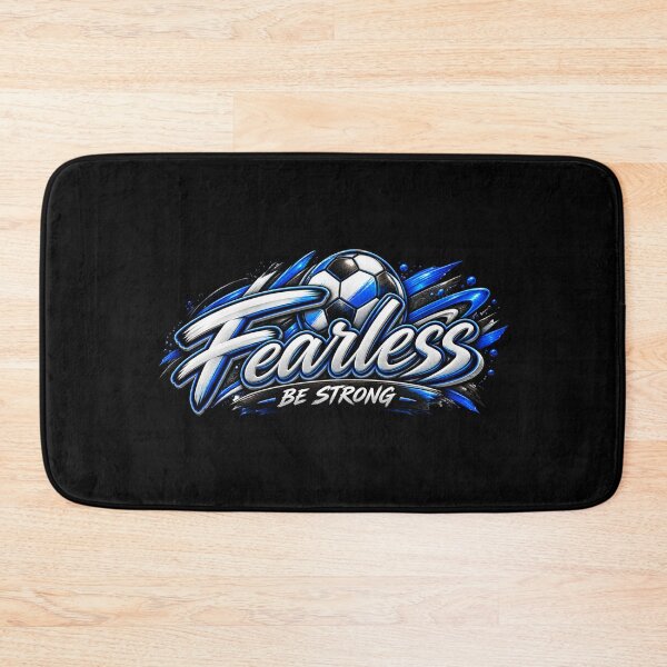 Item preview, Fearless Be Strong – Soccer Motivation Sports Design designed and sold by HO•Designs.