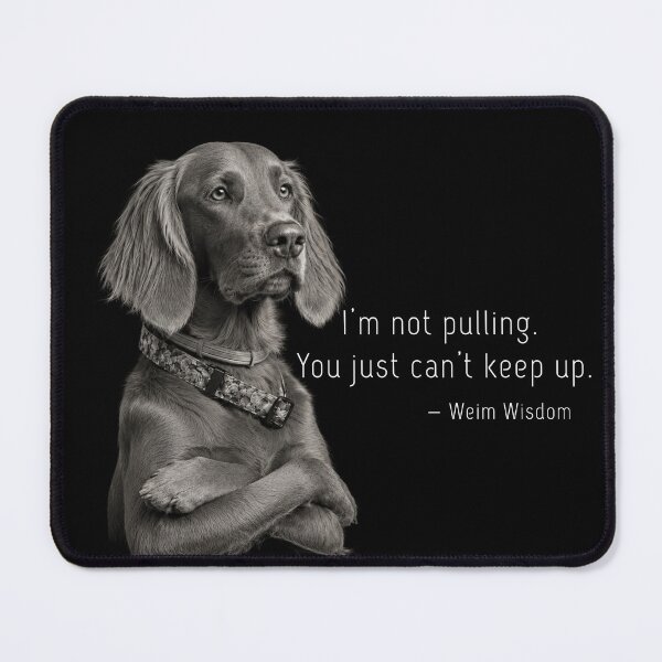 Item preview, Long Haired Weimaraner Dog Art Design designed and sold by HoldYourPoint.
