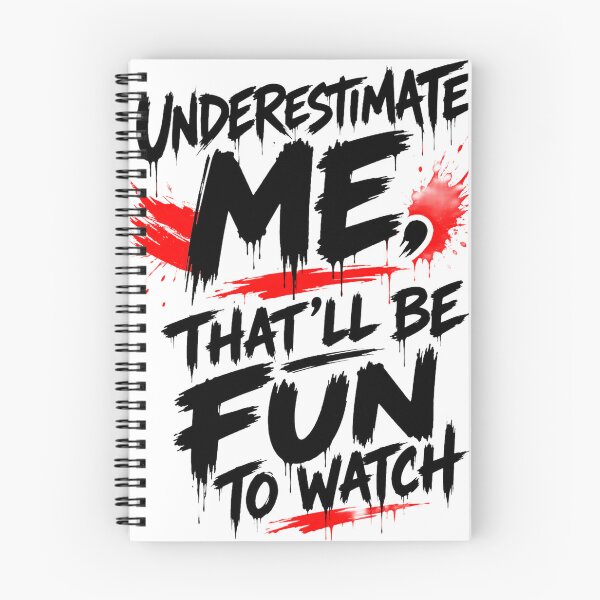 Item preview, Underestimate Me, That'll Be Fun to Watch designed and sold by Haque Designs.