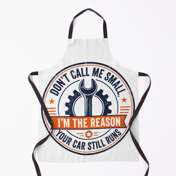Item preview, Don't Call Me Small I'm the Reason Your Car Still Runs – Funny Mechanic designed and sold by Haque Designs.