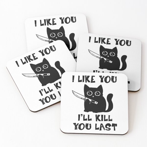 Item preview, I'll Kill You Last Funny Cat Humor designed and sold by MelBarrerahh.