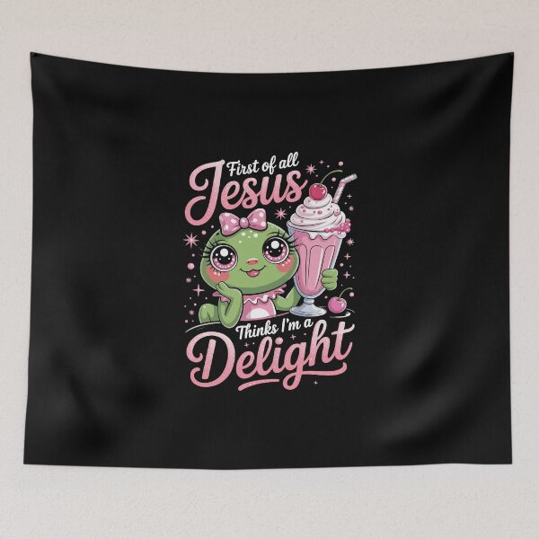 Item preview, First of All Jesus Thinks I’m a Delight designed and sold by jkrphoto.