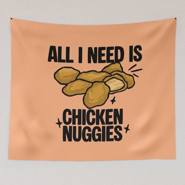 Item preview, All I Need Is Chicken Nuggies (Peach Color) designed and sold by CamilasPrints.