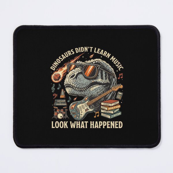 Item preview, Dinosaurs didn't learn music, look what happened designed and sold by domostore.