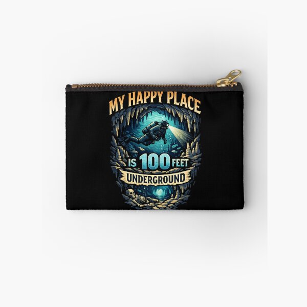 Item preview, My Happy Place Is 100 Feet Underground – Cave Diving Adventure designed and sold by SidTastic .