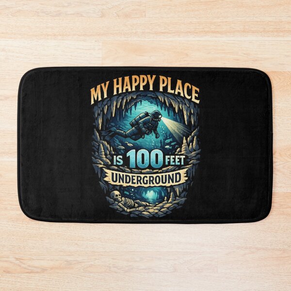 Item preview, My Happy Place Is 100 Feet Underground – Cave Diving Adventure designed and sold by SidTastic .