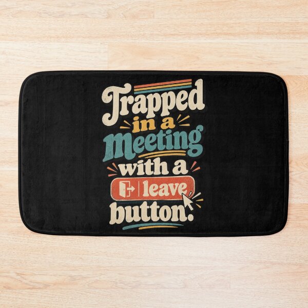 Item preview, Trapped in a Meeting designed and sold by Ovnil.