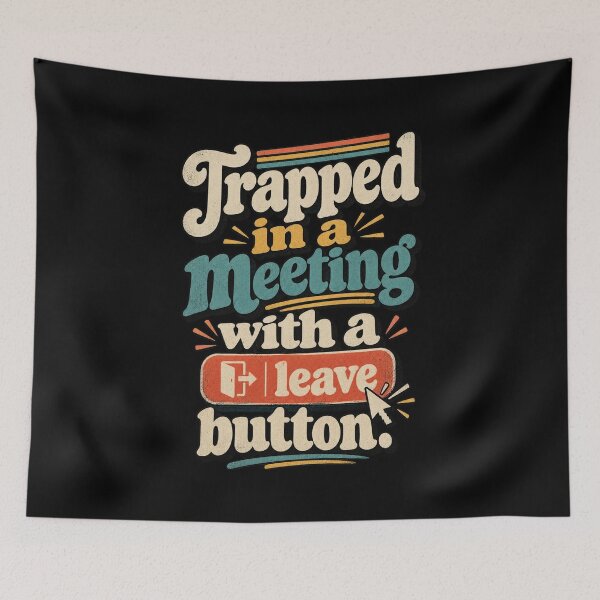 Item preview, Trapped in a Meeting designed and sold by Ovnil.
