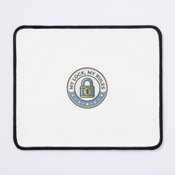 Item preview, My Lock My Rules Badge - Locksport Ethics Design designed and sold by Node & Switch.