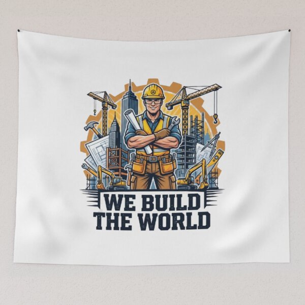 Item preview, Construction Worker We Build The World designed and sold by PixelStyle Studio.