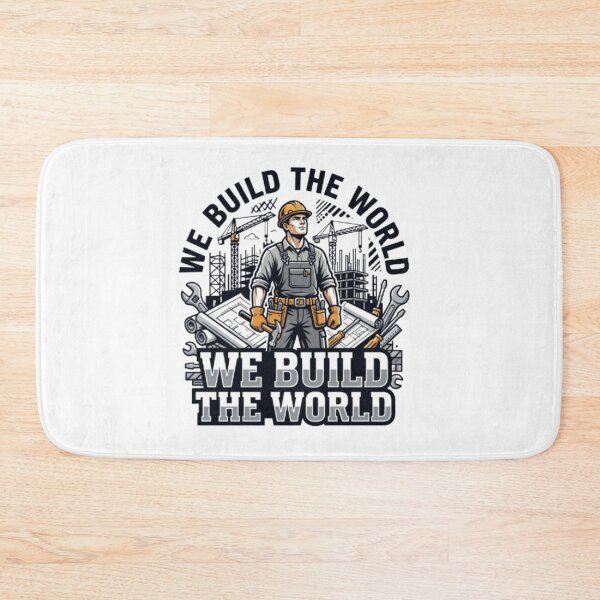 Item preview, We Build The World Construction Worker Design designed and sold by PixelStyle Studio.