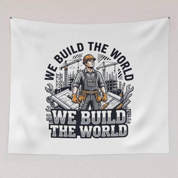 Item preview, We Build The World Construction Worker Design designed and sold by PixelStyle Studio.