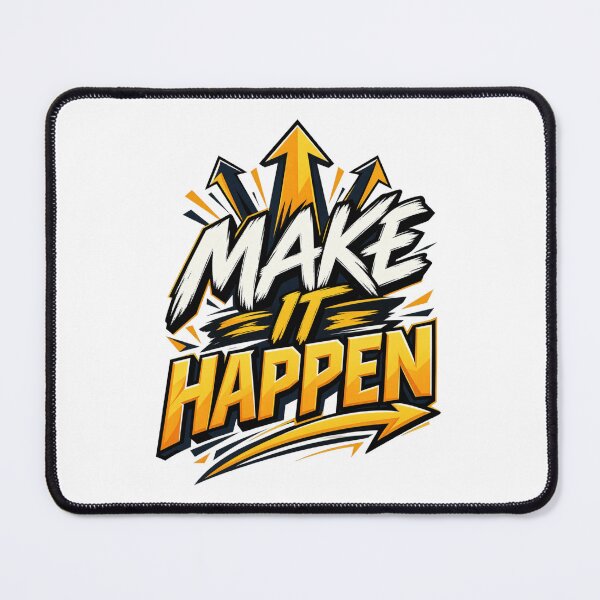 Item preview, Make It Happen Motivational Quote Typography designed and sold by adlkh.