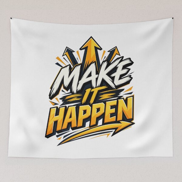 Item preview, Make It Happen Motivational Quote Typography designed and sold by adlkh.
