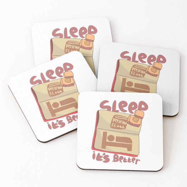 Item preview, Sleep Its Better Lazy Sloth Bed Lover Humor designed and sold by KaelenStudio.