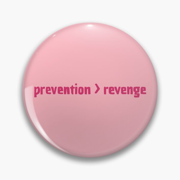 Item preview, prevention over revenge designed and sold by caramelrts.